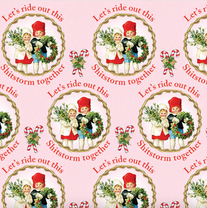 Wrapping Paper - Let's Ride Out This Shitstorm Together