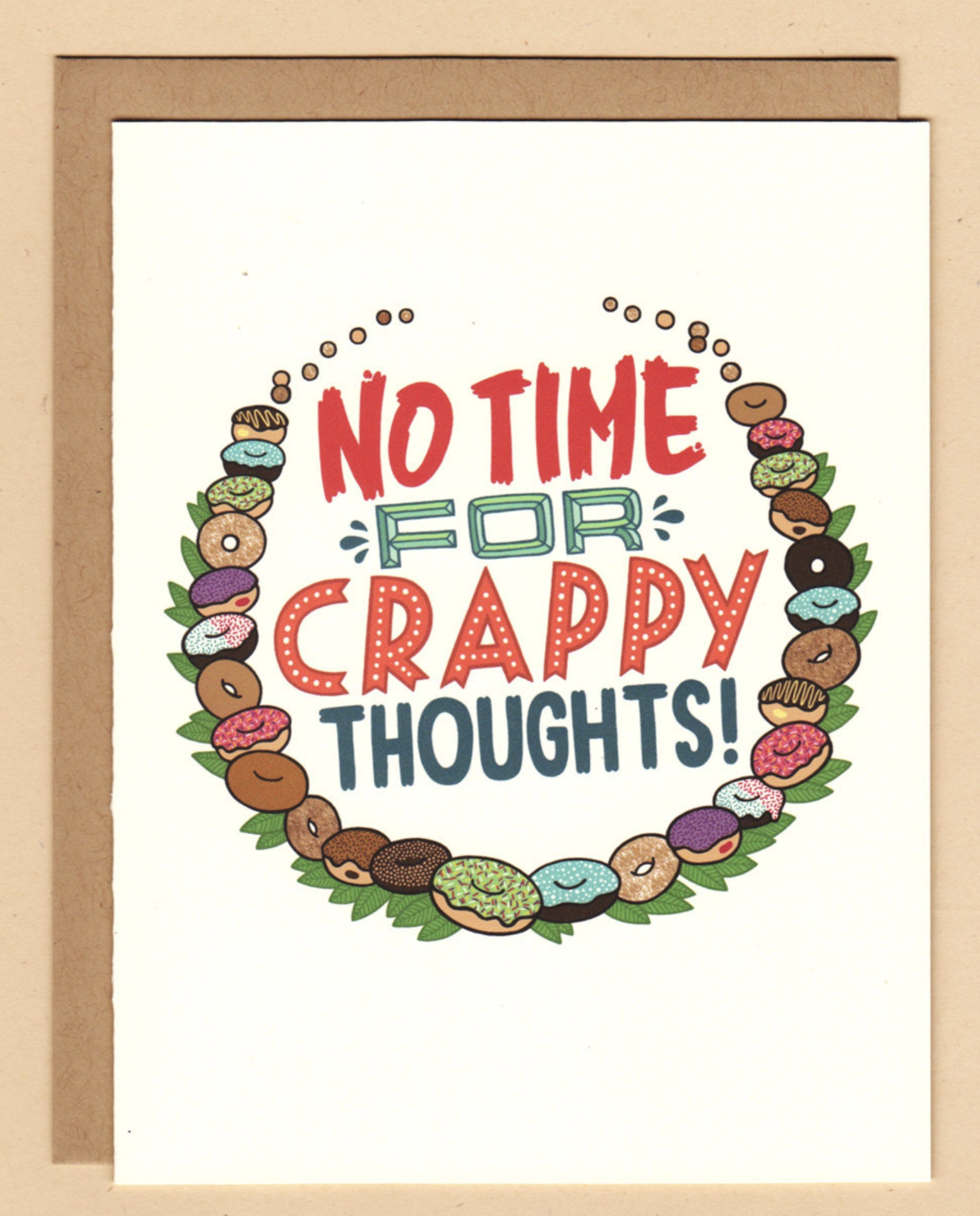 Card - No Time for Crappy Thoughts Card