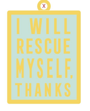 Keychain: I Will Rescue Myself, Thanks - Mint