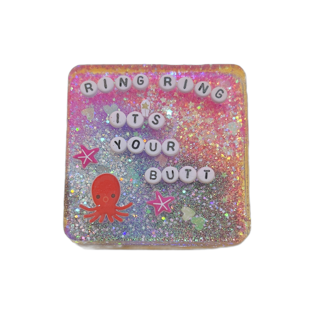 Ring Ring It's Your Butt - Shower Art - READY TO SHIP