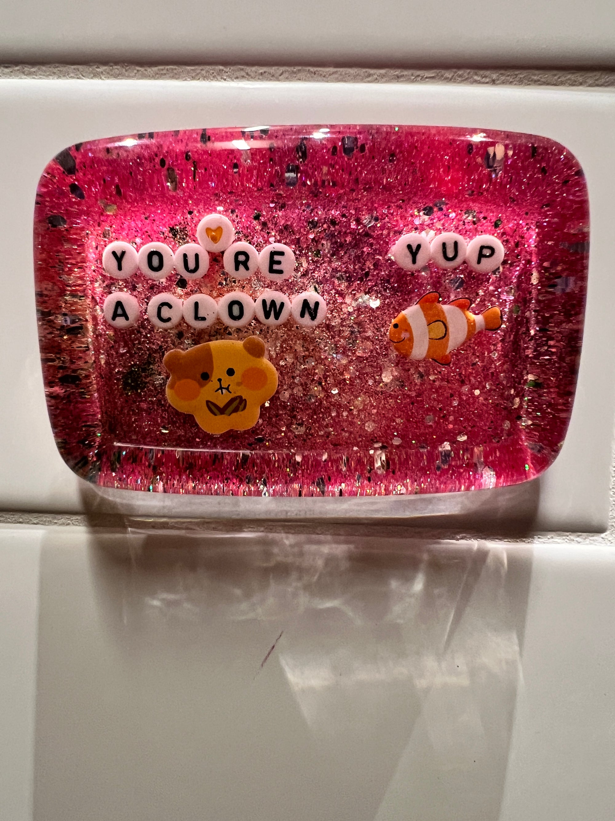 You A Clown (I Know) - Medium Shower Art - READY TO SHIP