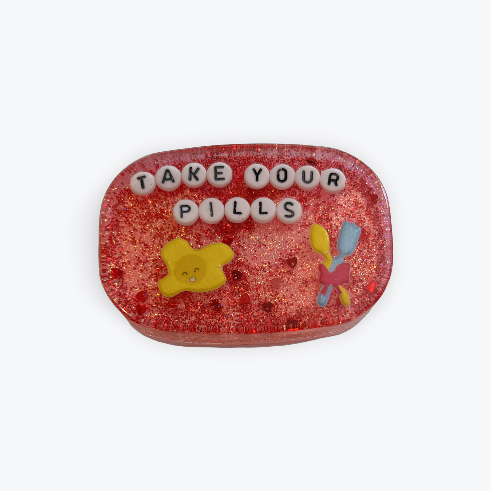 Take Your Pills - Small Shower Art - READY TO SHIP