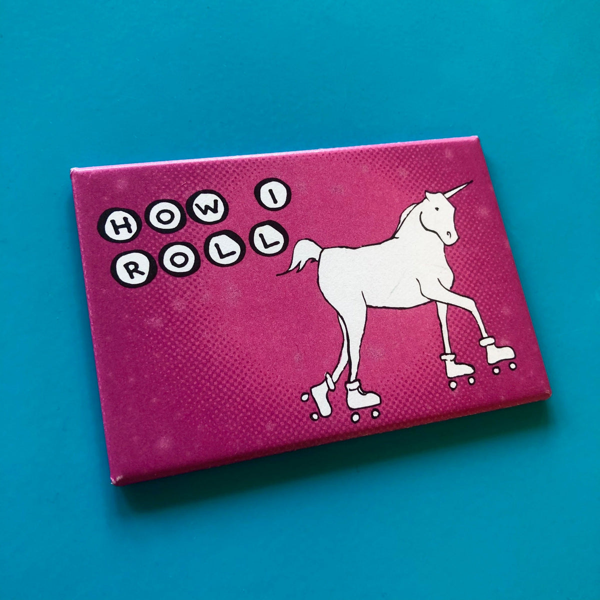 Magnet: 3x2 Inch - How I Roll