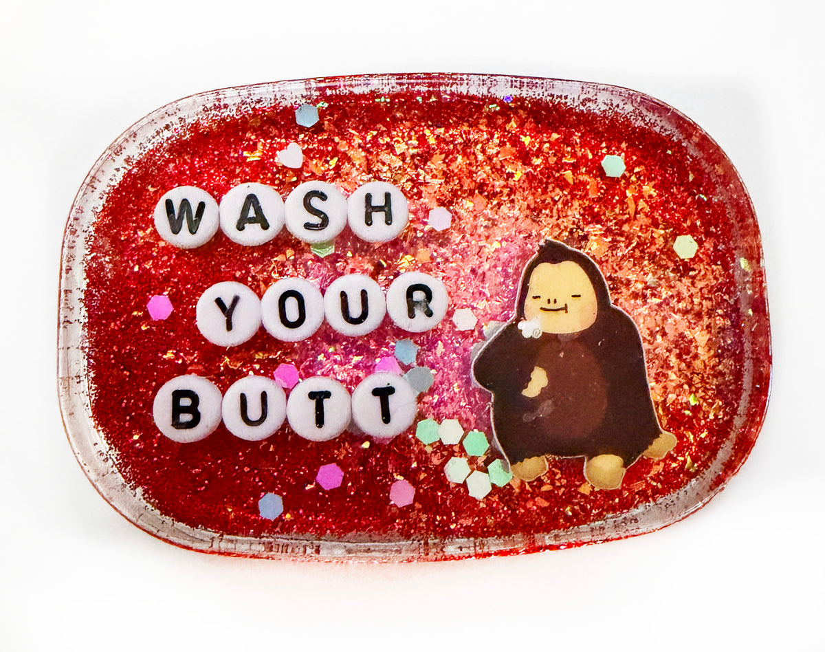 Wash Your Butt - Shower Art - READY TO SHIP