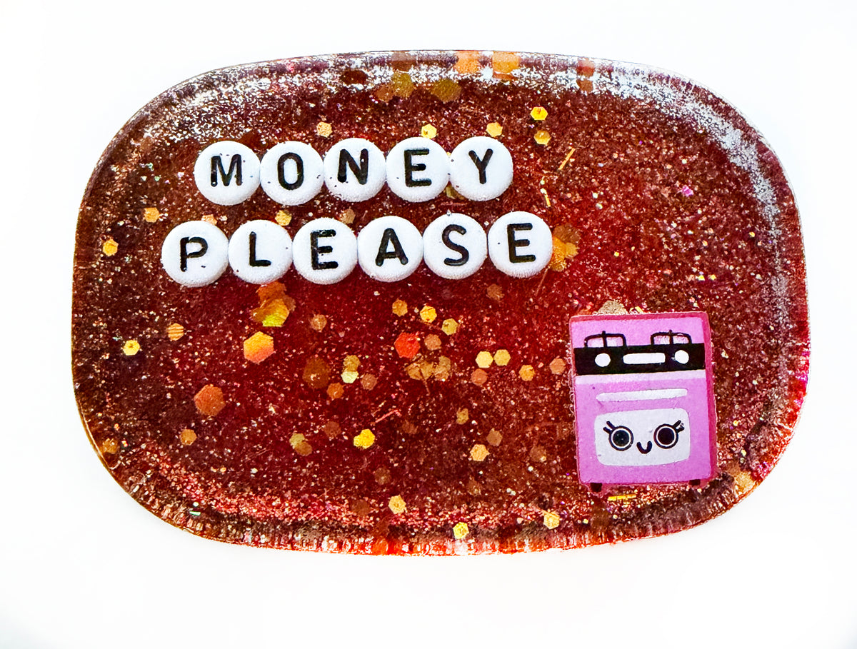 Money Please - Small Shower Art - READY TO SHIP