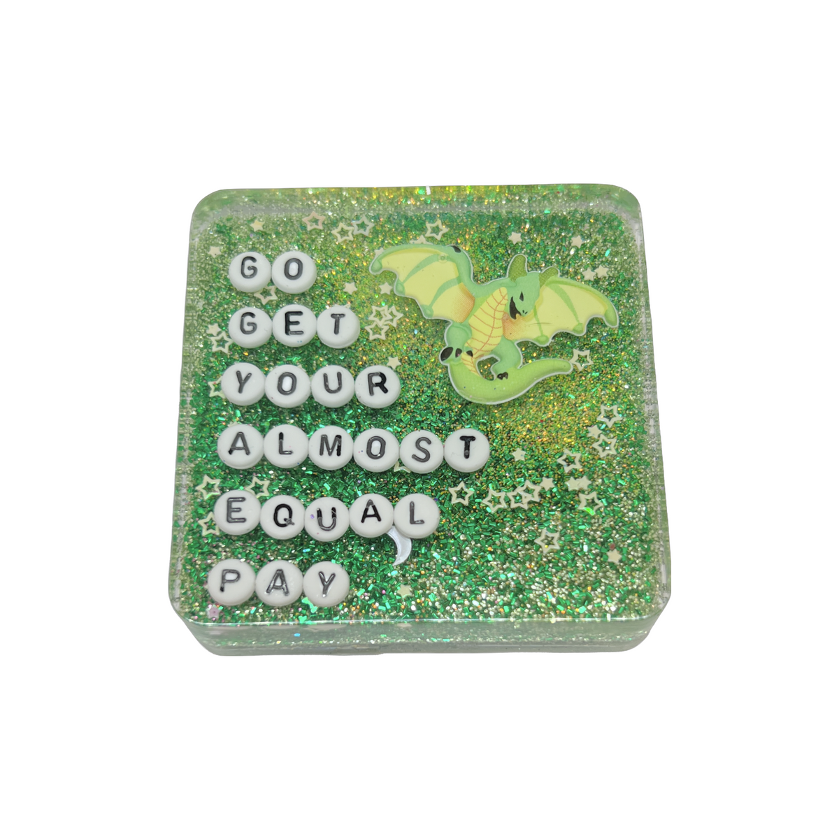 Go Get Your Almost Equal Pay - Shower Art - READY TO SHIP