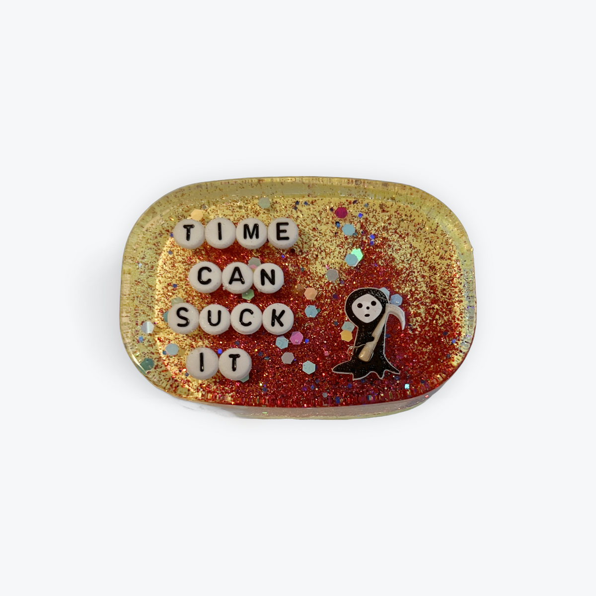 Time Can Suck It - Shower Art - READY TO SHIP