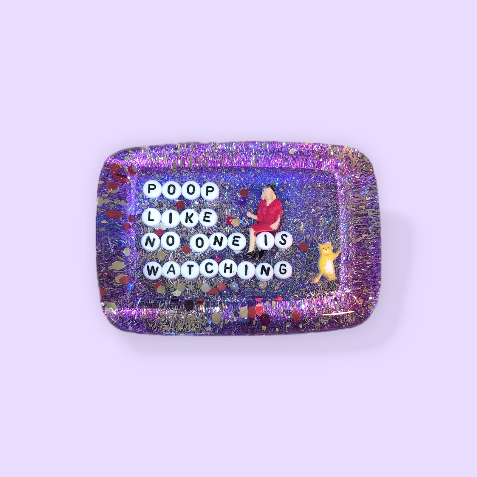 Poop Like No One is Watching - Shower Art - READY TO SHIP