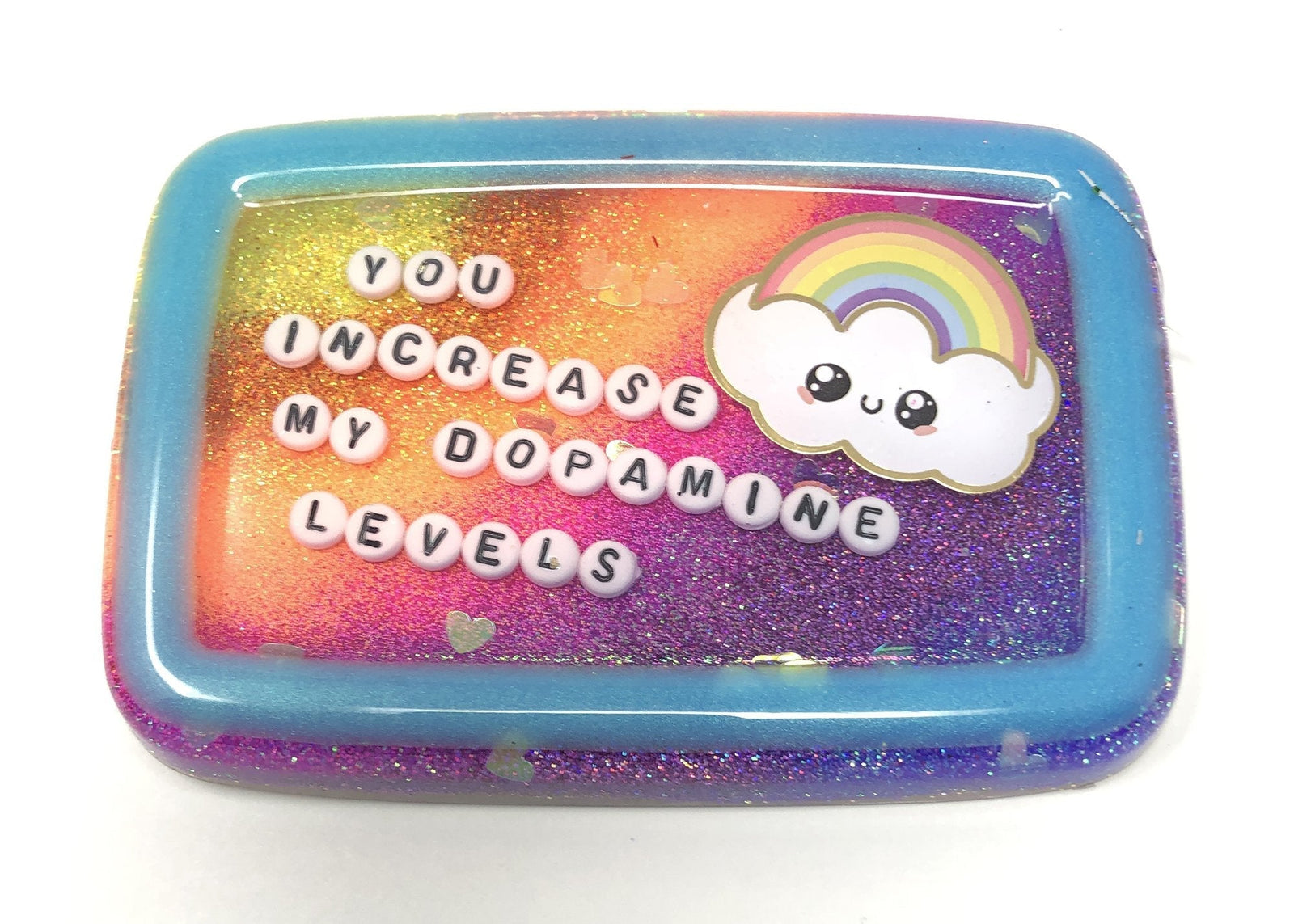 You Increase My Dopamine Levels - Large Shower Art - READY TO SHIP