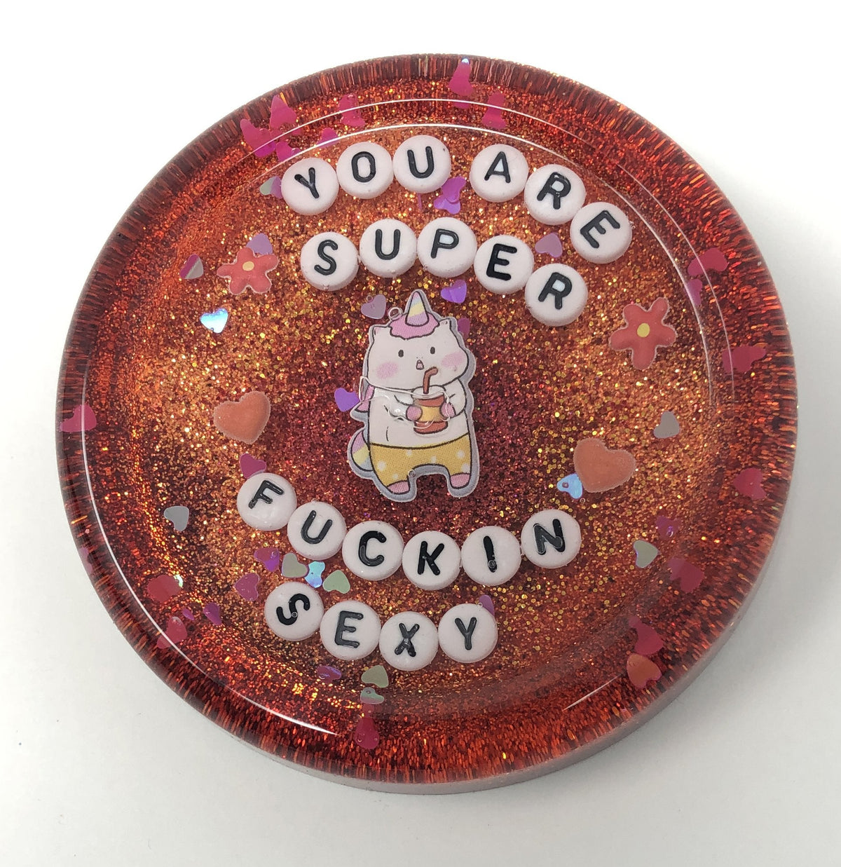 You are Super Fuckin Sexy - Shower Art - READY TO SHIP