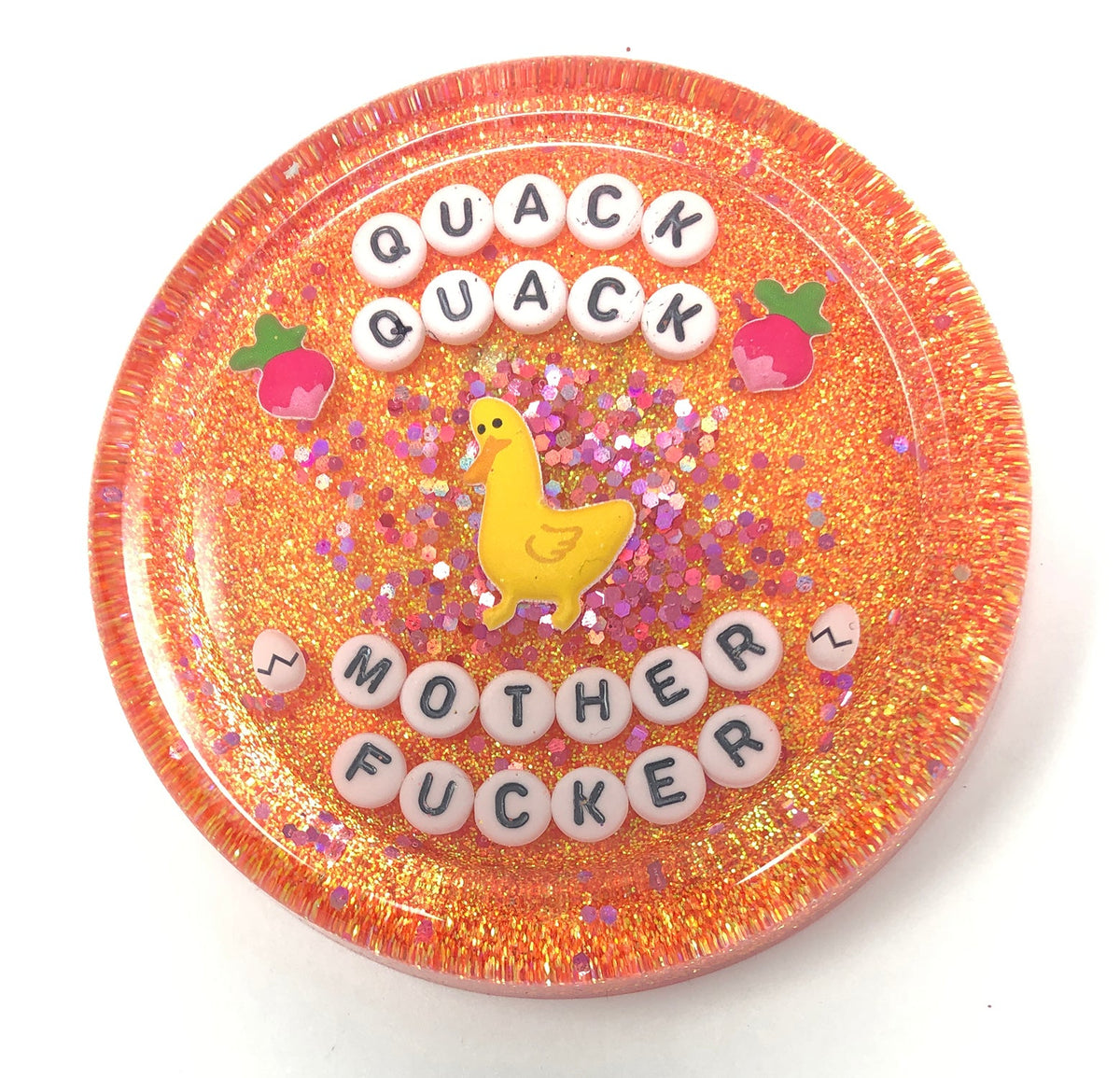 Quack Quack Mother Fucker - Shower Art - READY TO SHIP