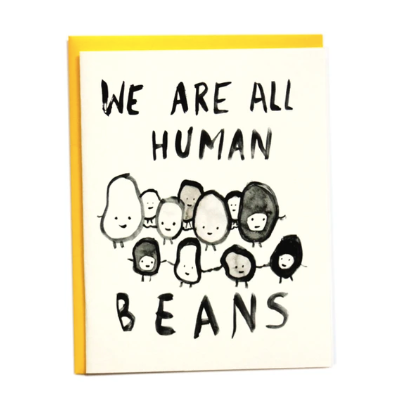 Card - We Are All Human Beans (I Must Draw)