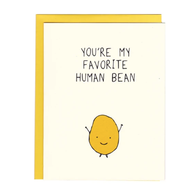 Card - You're My Favorite Human Bean (I Must Draw)