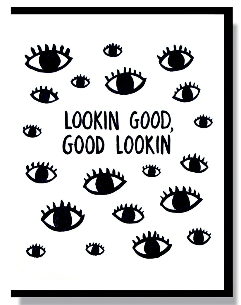 Card - Lookin Good, Good Lookin