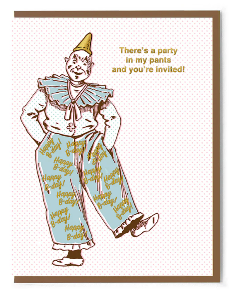 Card - There's A Party In My Pants And You're Invited