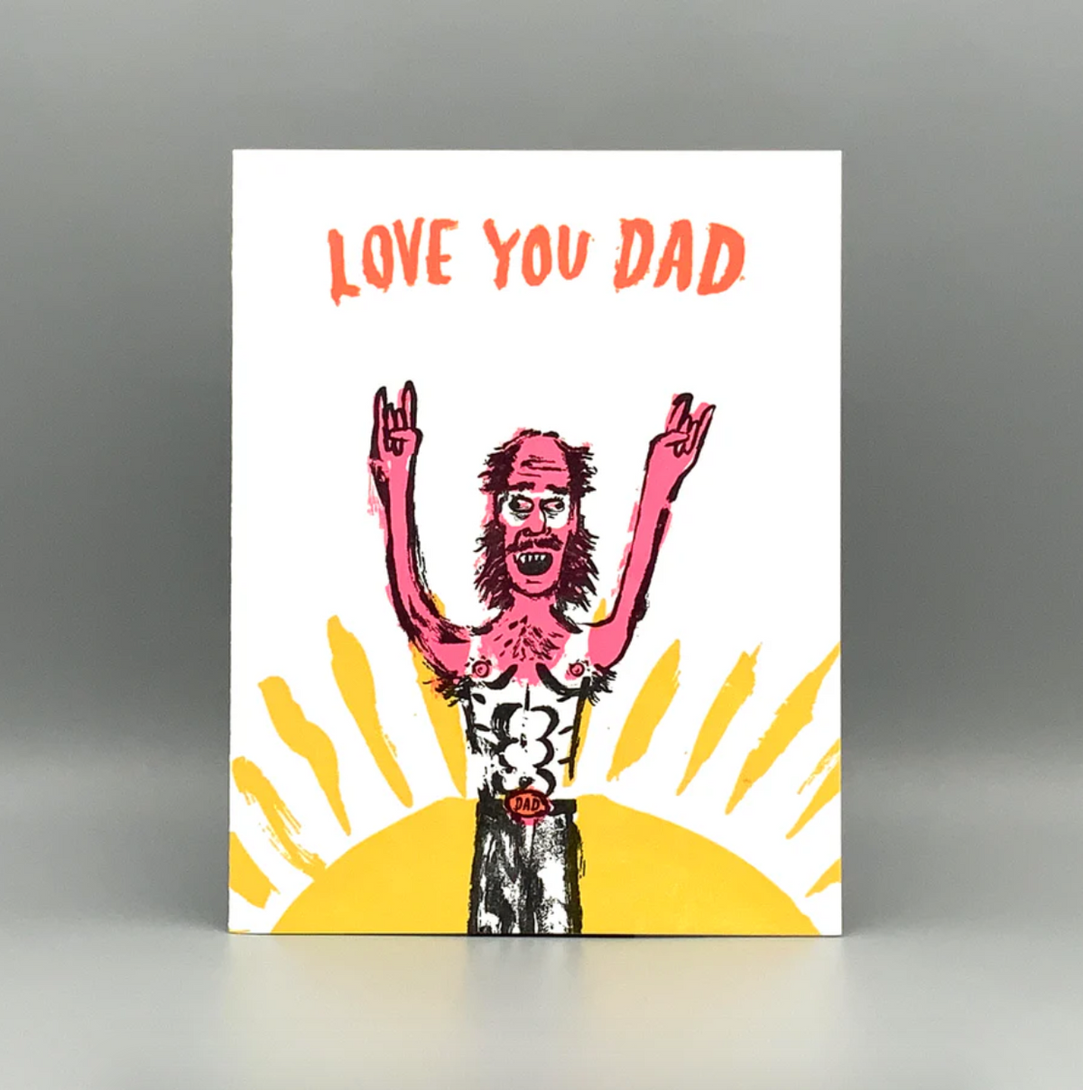 Card - Love You Dad Sunburned (Westland Press)