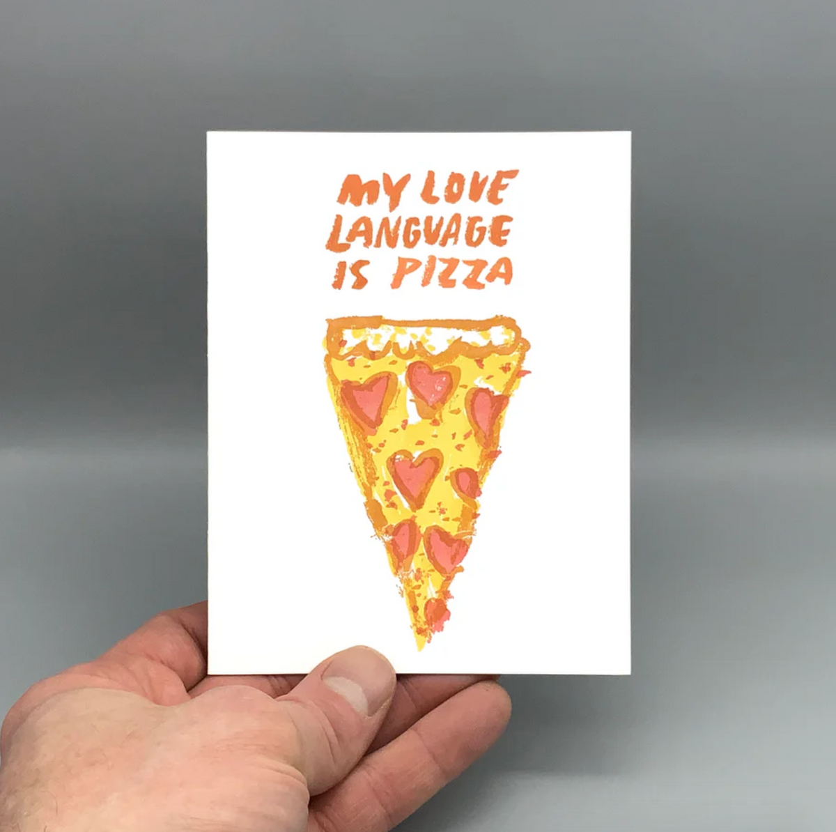 Card - Pizza Love Language (Westland Press) My Love Language is Pizza