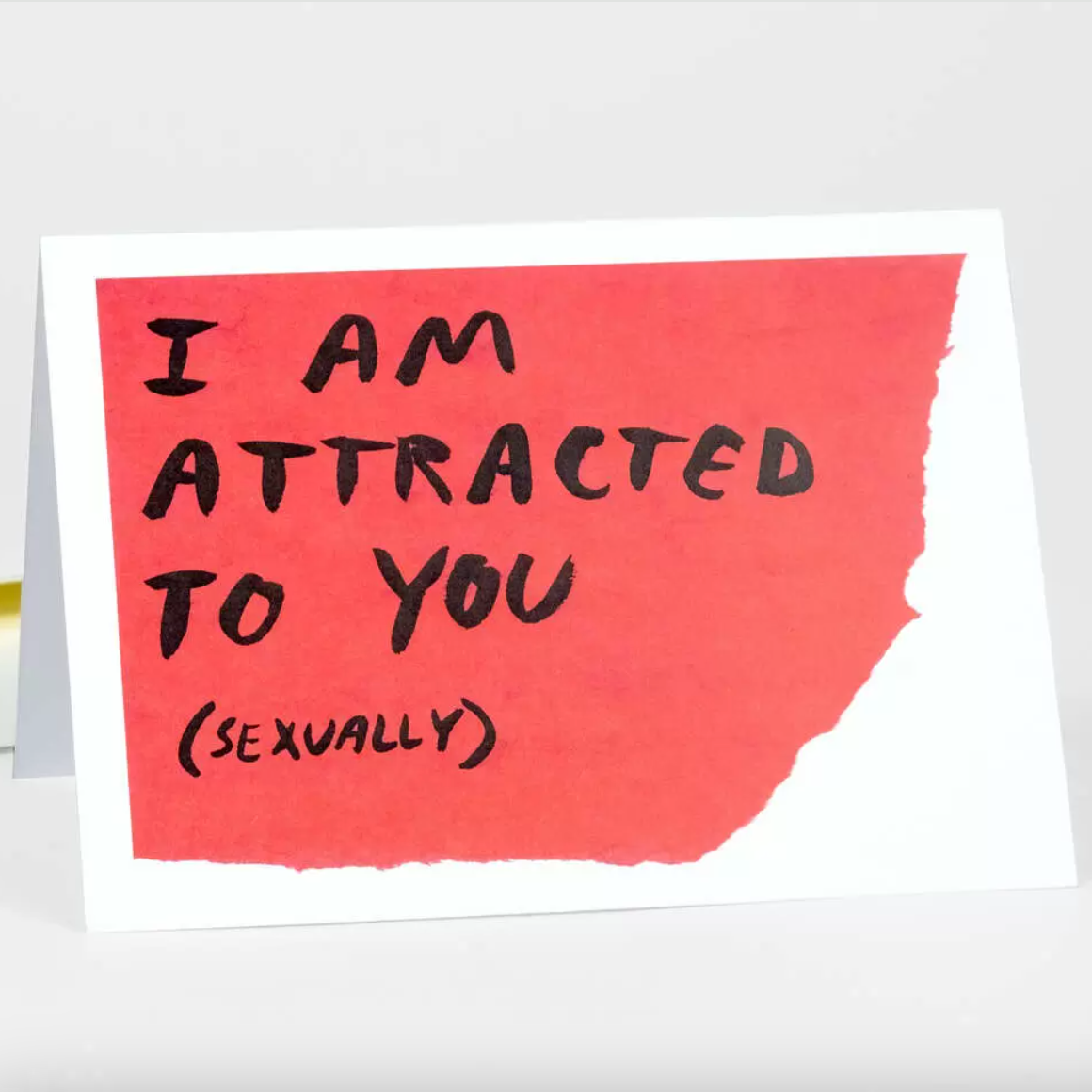 Card - I Am Attracted To You (Sexually)