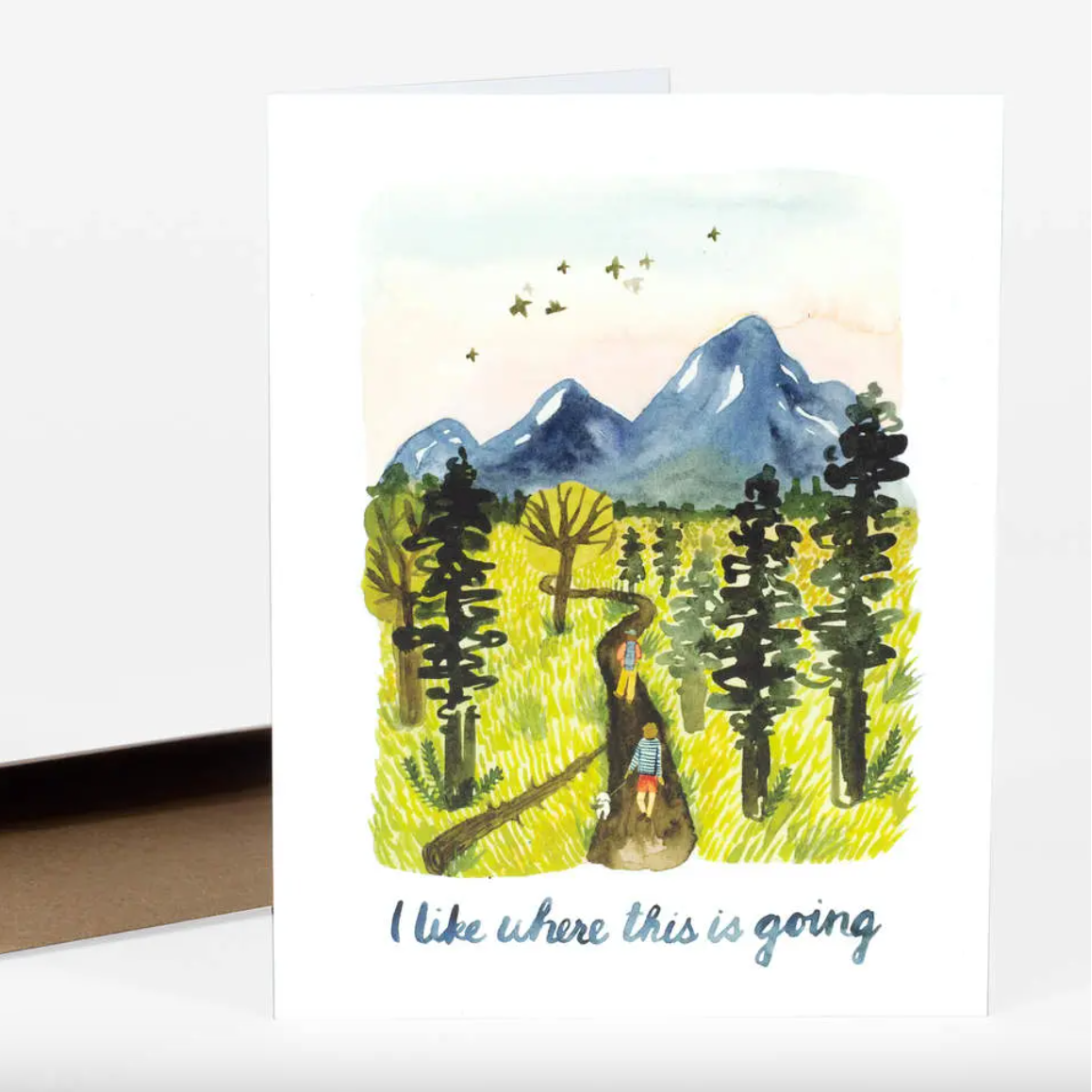 Card - I Like Where This Is Going