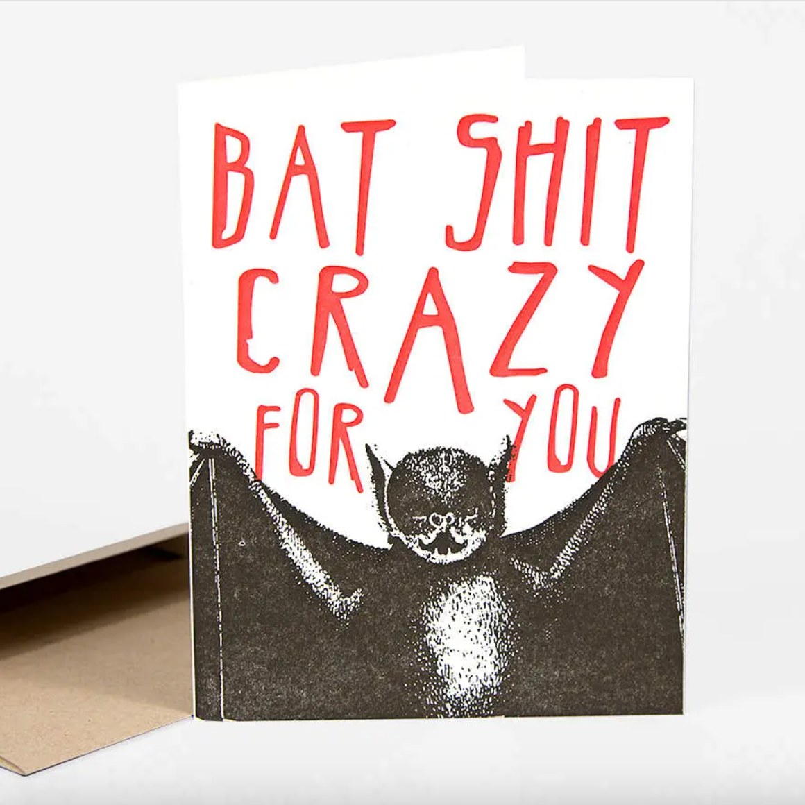 Card - Bat Shit Crazy For You