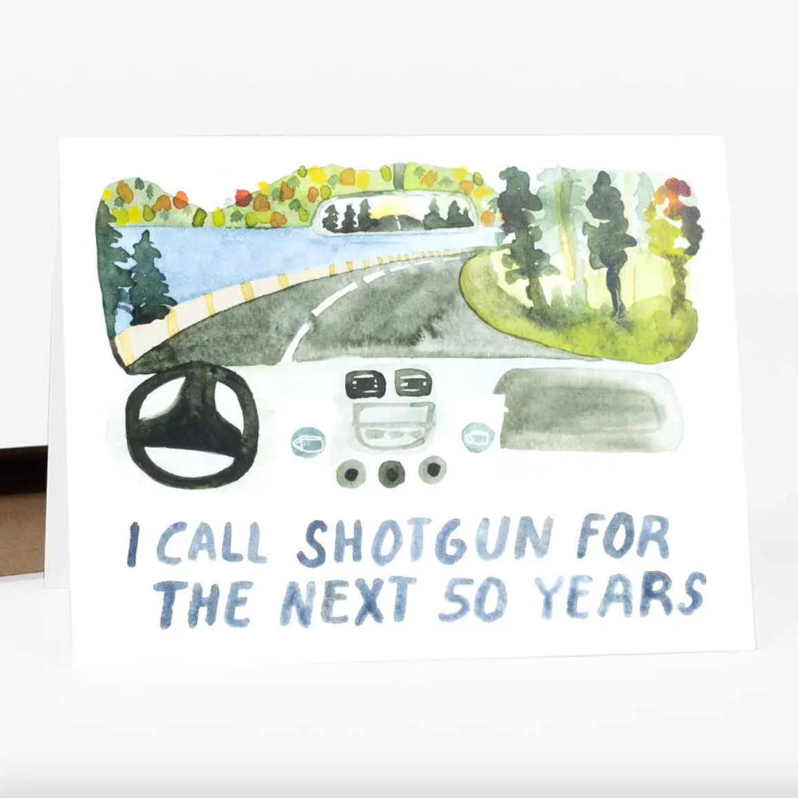 Card - I Call Shotgun For The Next 50 Years