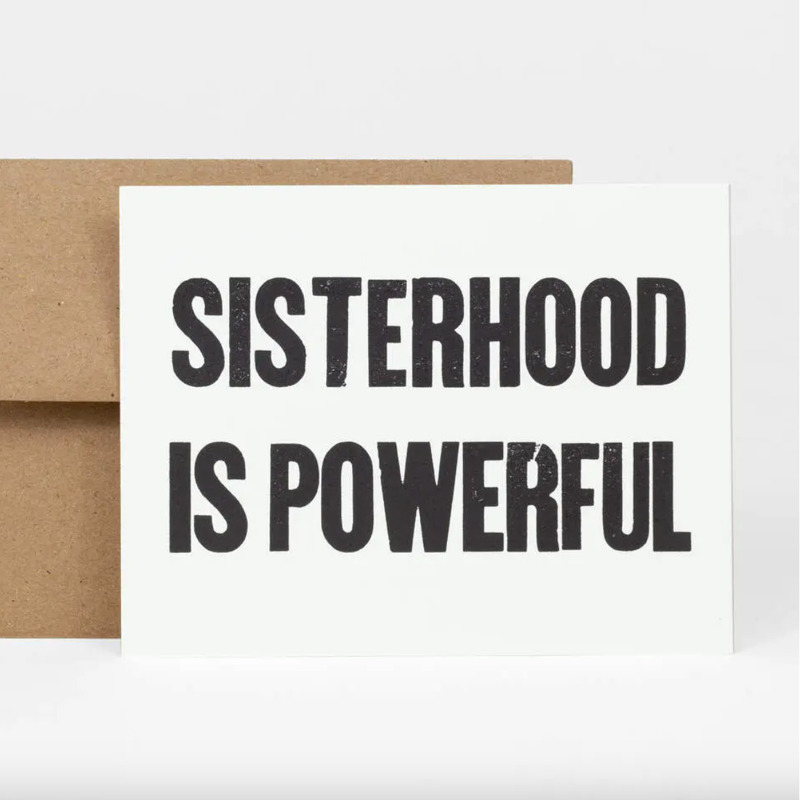 Card - Sisterhood Is Powerful