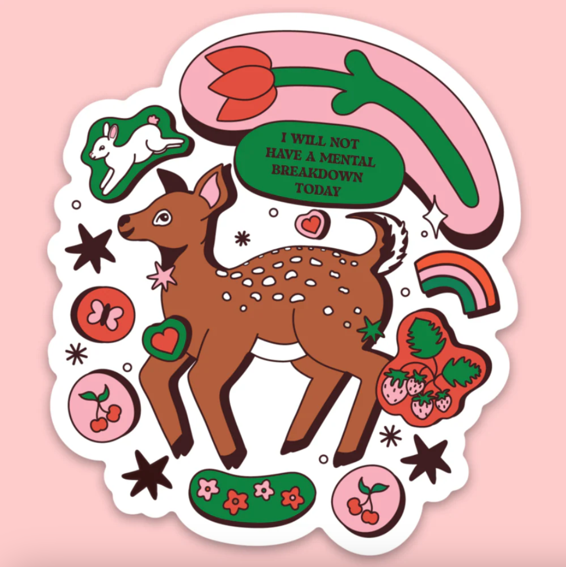 Sticker - I Will Not Have A Mental Breakdown Today