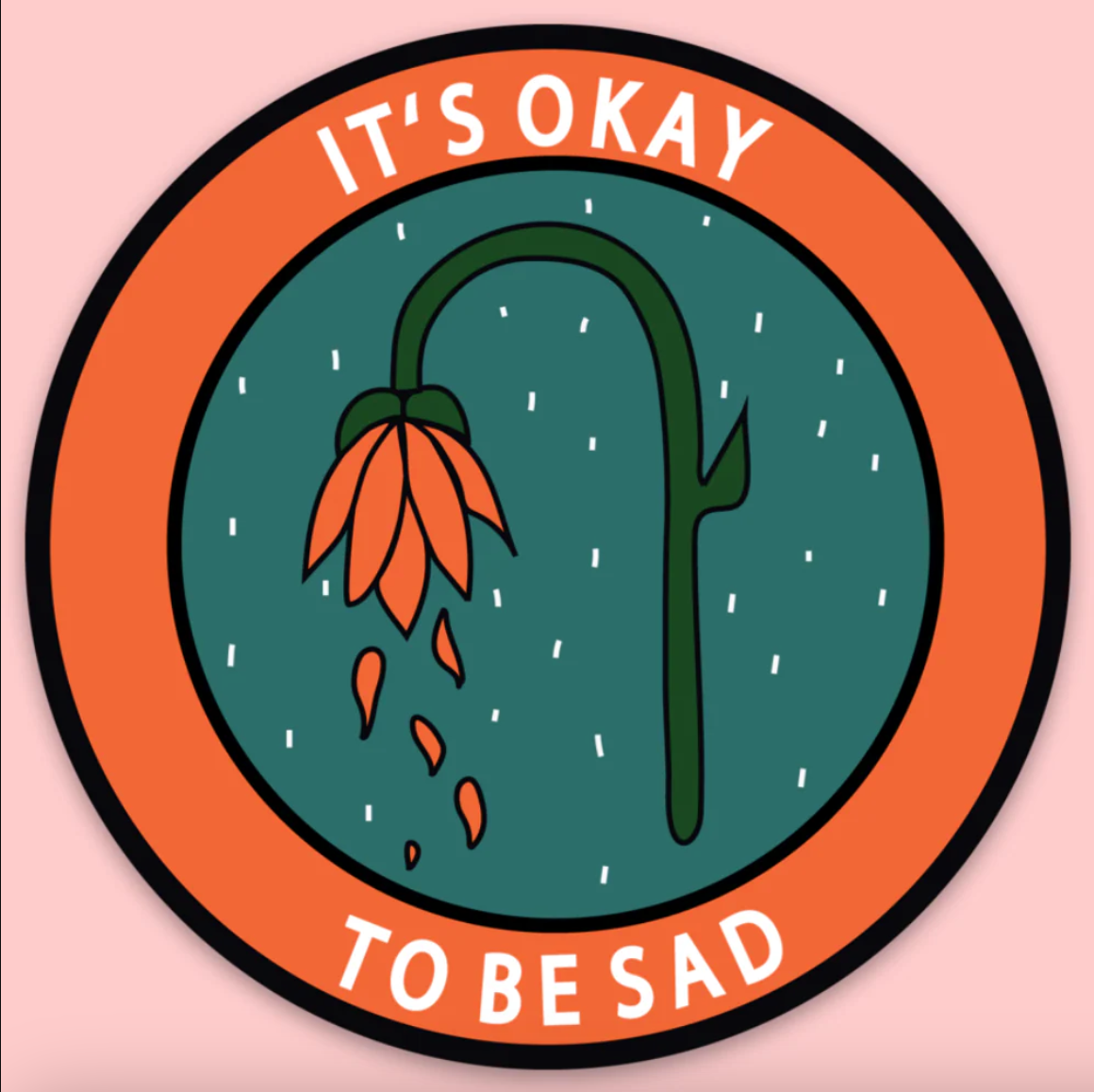 Sticker - It's Okay To Be Sad