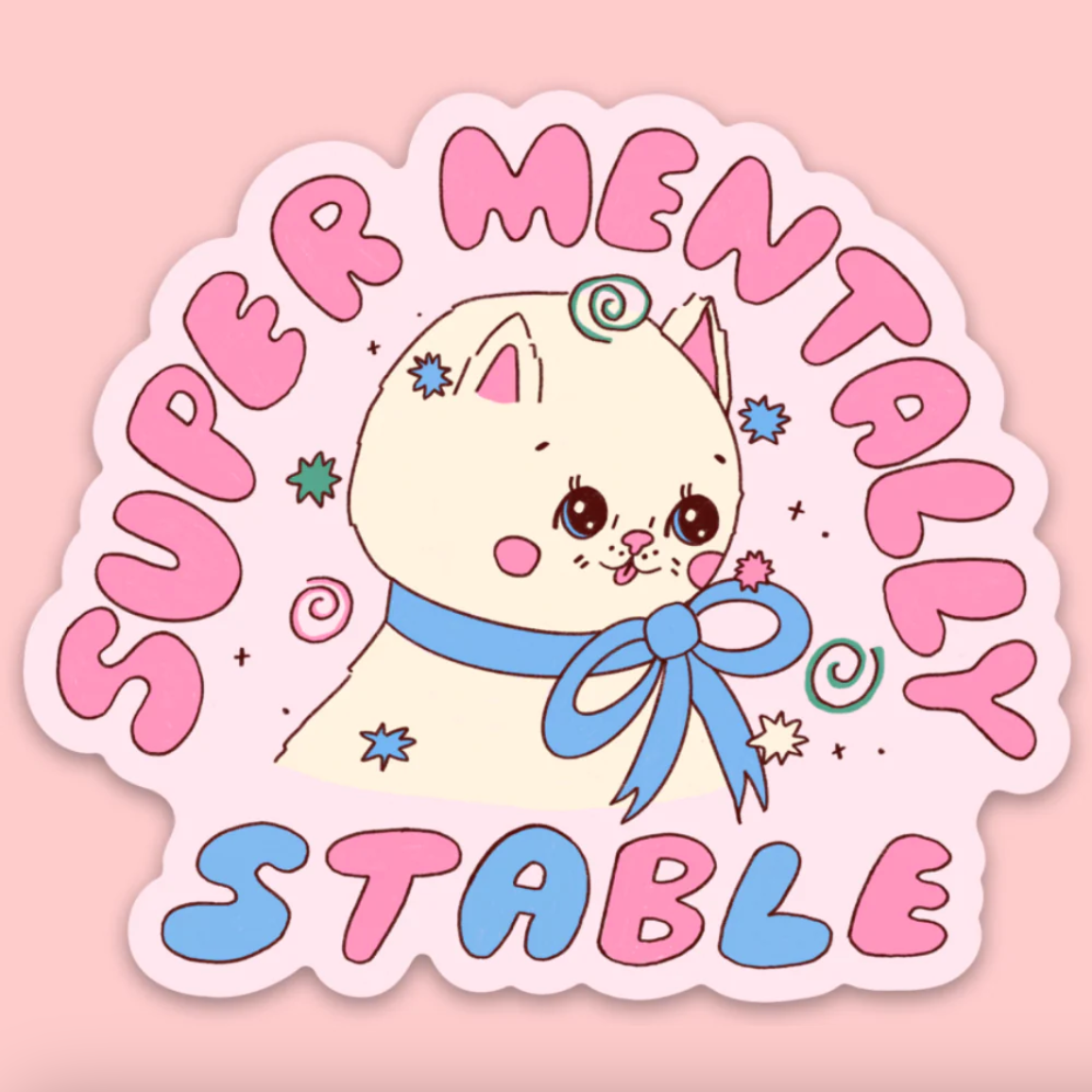 Sticker - Super Mentally Stable