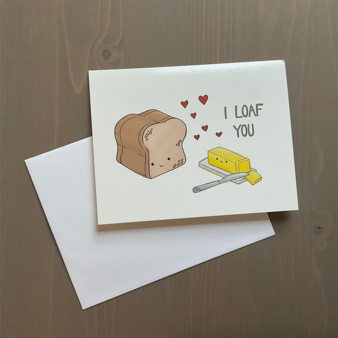 Card - I Loaf You