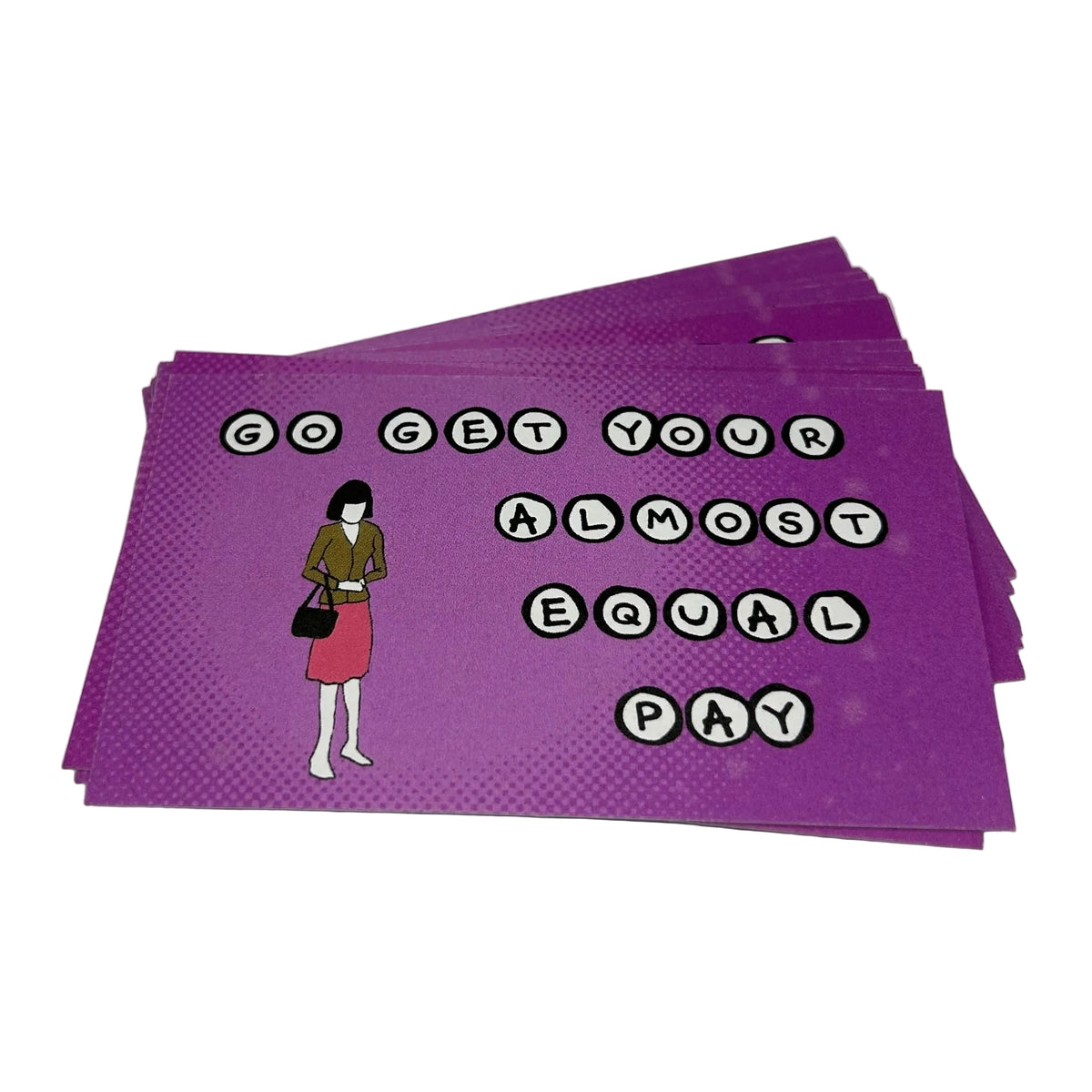 A stack of purple rectangular stickers with a halftone pattern, featuring the text 'GO GET YOUR ALMOST EQUAL PAY' in black-and-white alphabet letter beads and an illustration of a woman in a brown jacket and pink skirt holding a black handbag.
