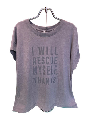 Shirt - Relaxed - I Will Rescue Myself, Thanks - Gray