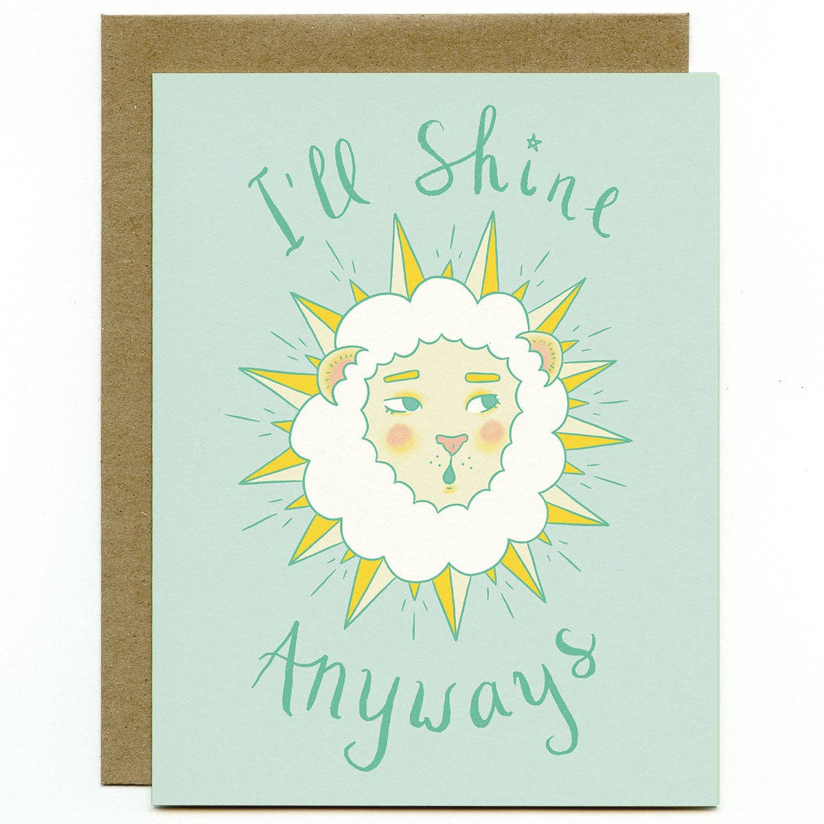 Card with a sun illustration and text 'I'll Shine Anyway' on a light blue background.