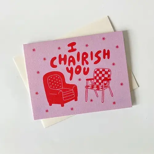 Card - I Chairish You (Allison McKeen Art)