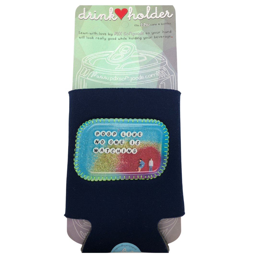Drink Holder - Poop Like No One Is Watching