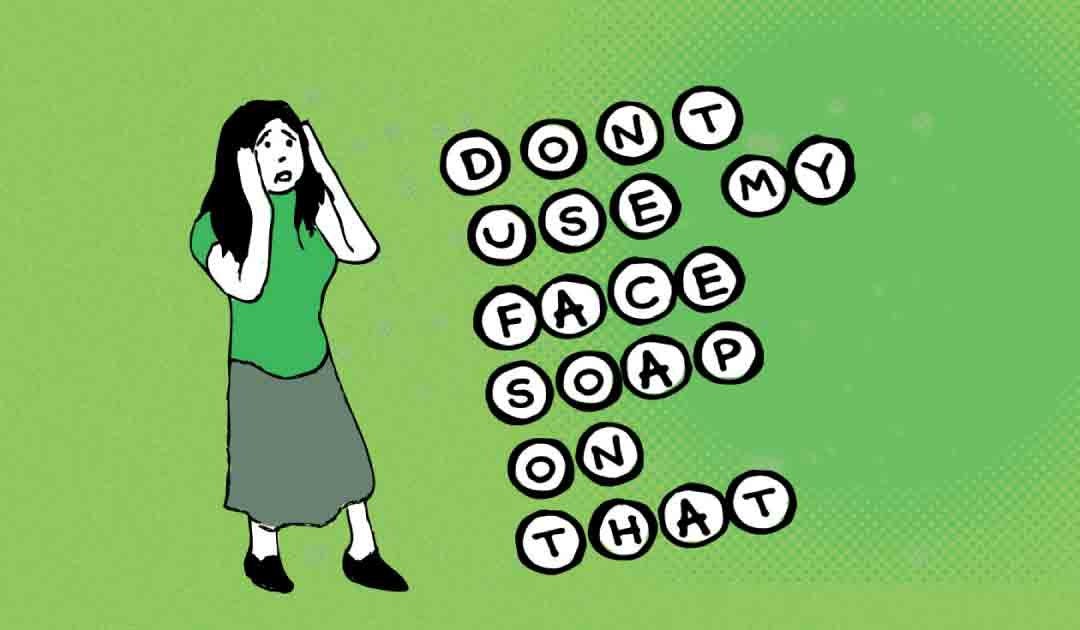 3x2 Sticker: Don't Use My Face Soap On That - Pack of 10