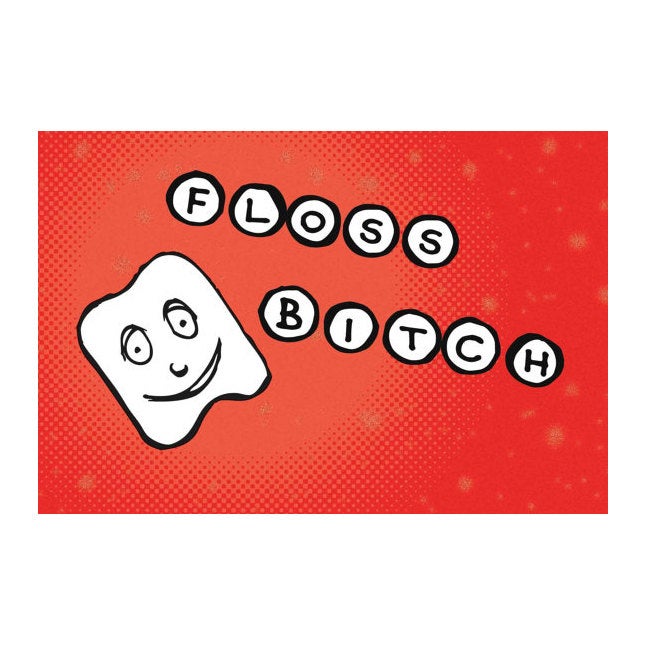 Postcard: Floss Bitch - Ten Pack
