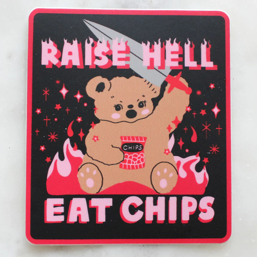 Sticker - Raise Hell Eat Chips