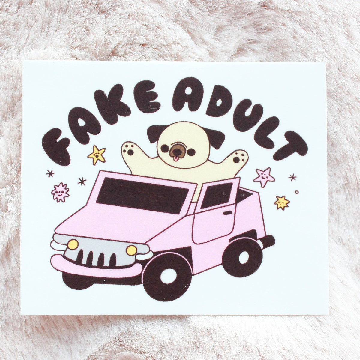Cartoon pug in a car with 'FAKE ADULT' text on a white background