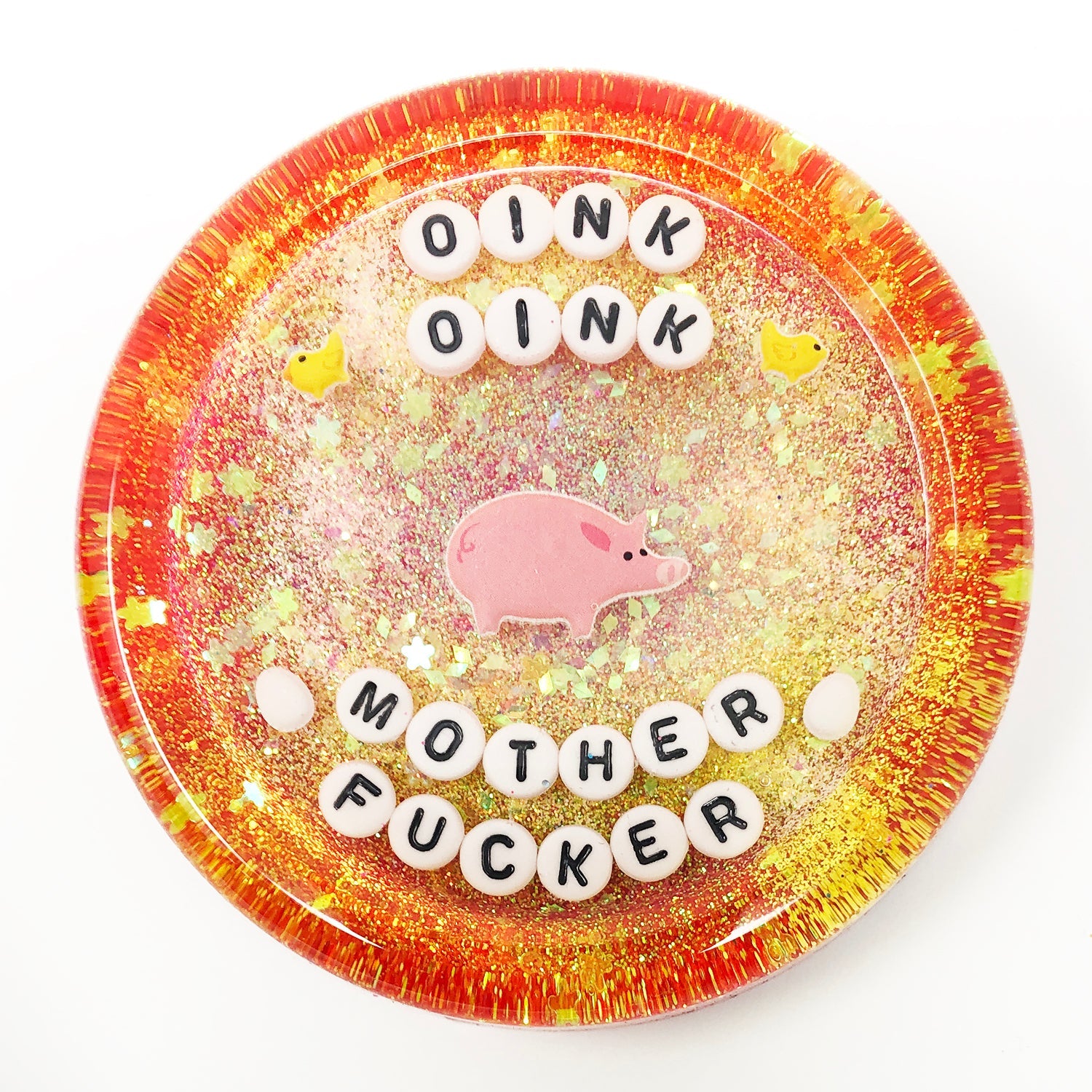 Oink Oink Mother Fucker - Shower Art - READY TO SHIP