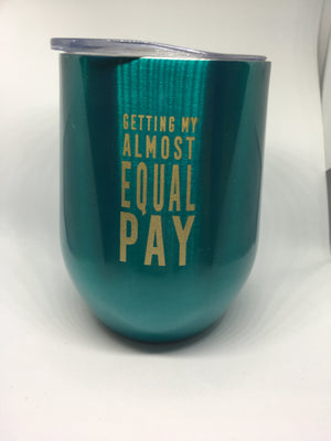 Mug/Wine Glass: Getting My Almost Equal Pay