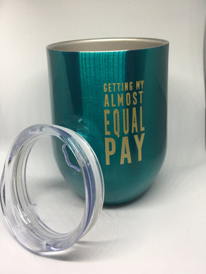 Mug/Wine Glass: Getting My Almost Equal Pay