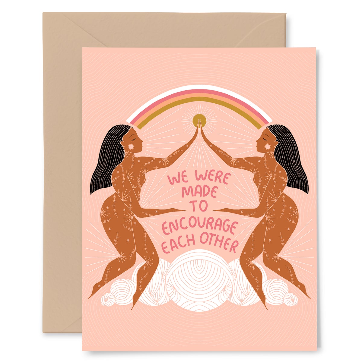 Card - Encourage, We Were Made To Encourage Each Other