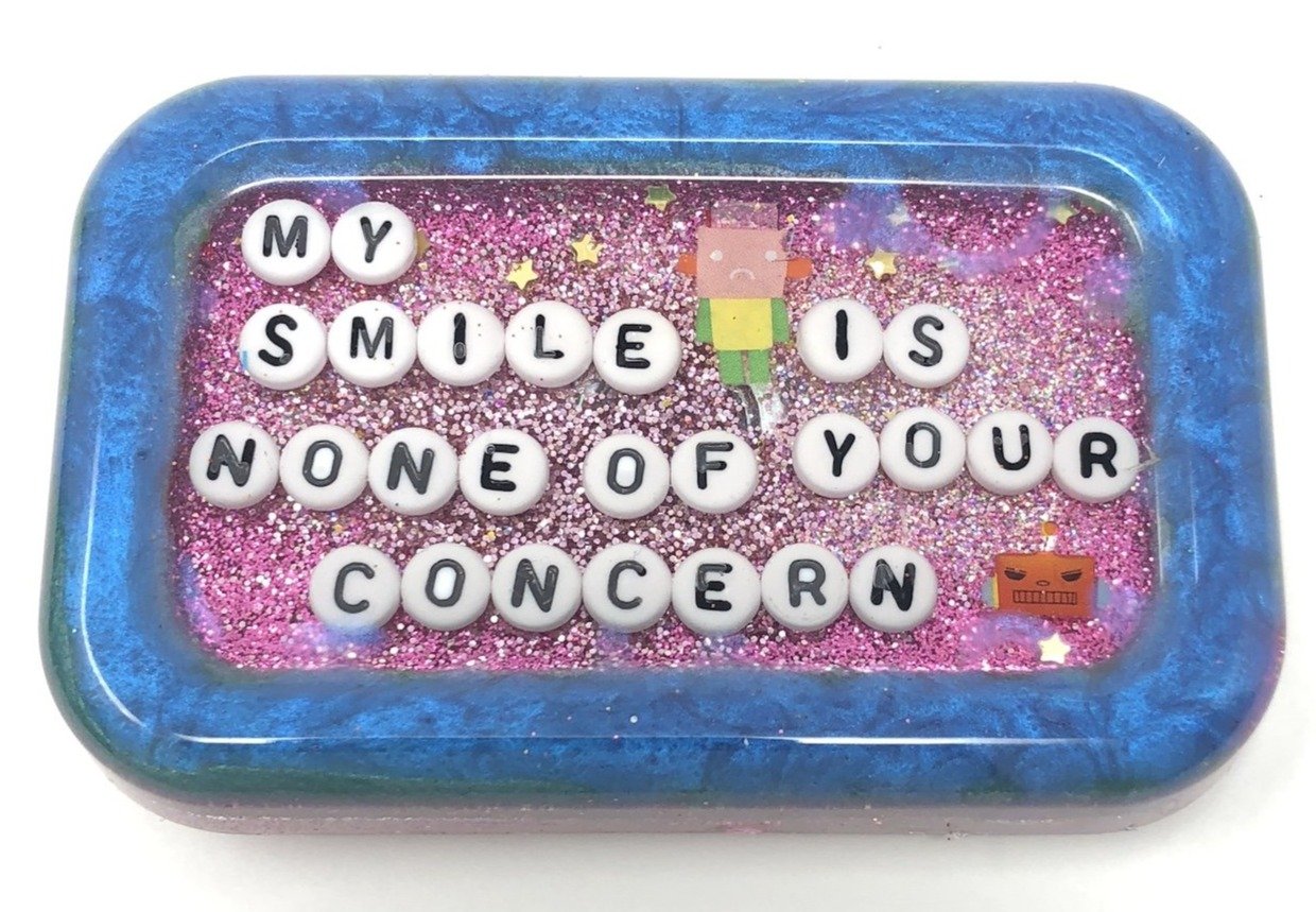 My Smile is None of Your Concern - Shower Art - READY TO SHIP