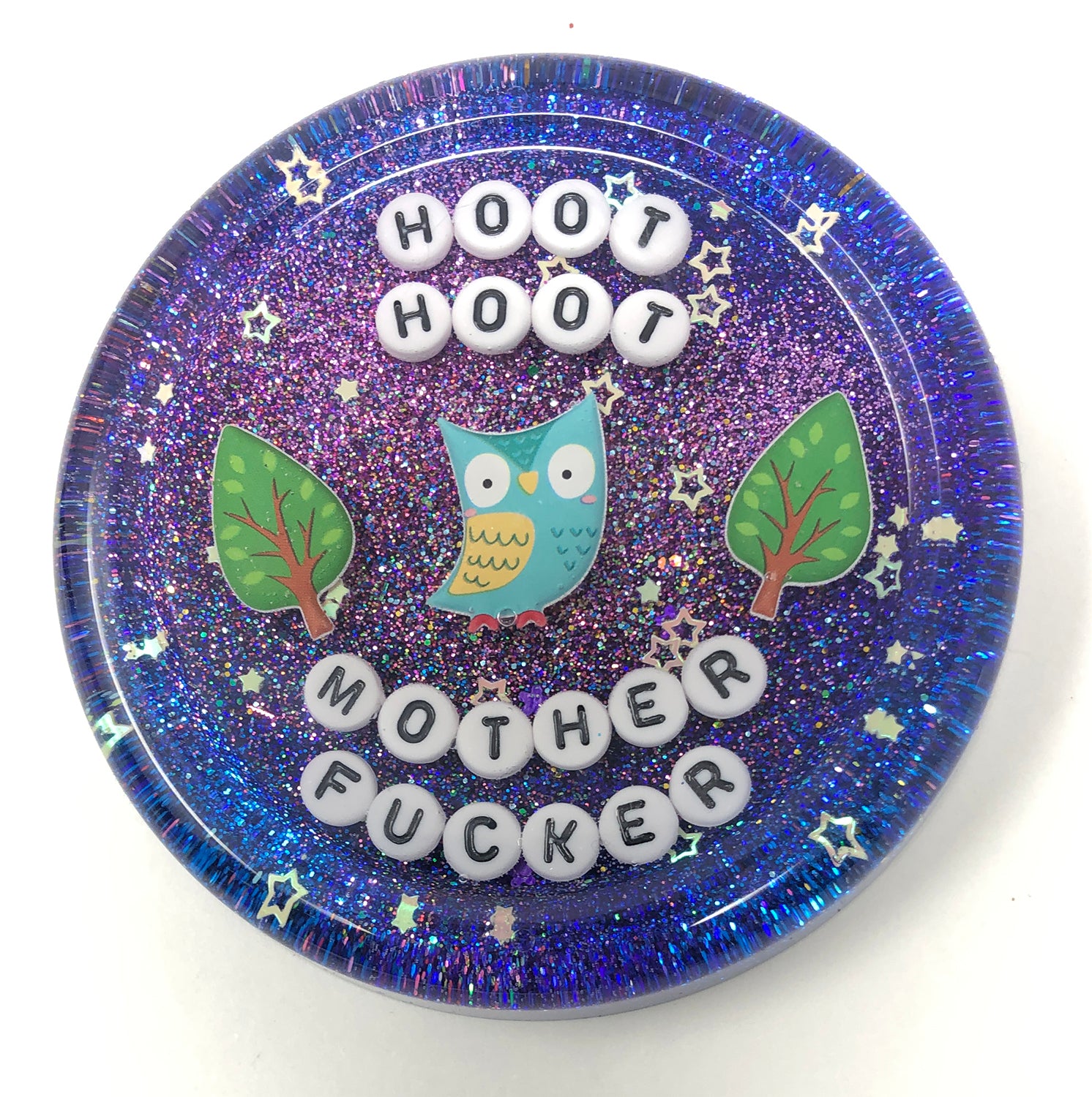 Hoot Hoot Mother Fucker - Shower Art - READY TO SHIP
