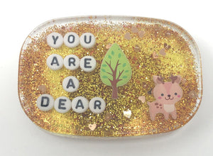 You Are A Dear - Shower Art - READY TO SHIP