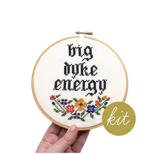 Cross Stitch Kit: Big Dyke Energy