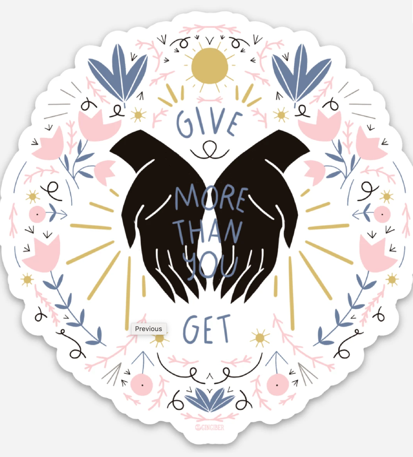 Sticker - Give More Than You Get