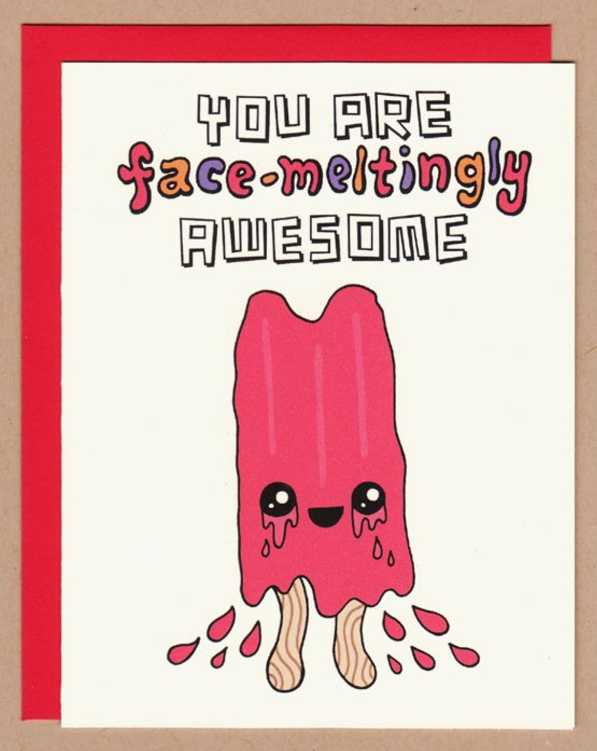 Card - Face-Meltingly Awesome Popsicle Card