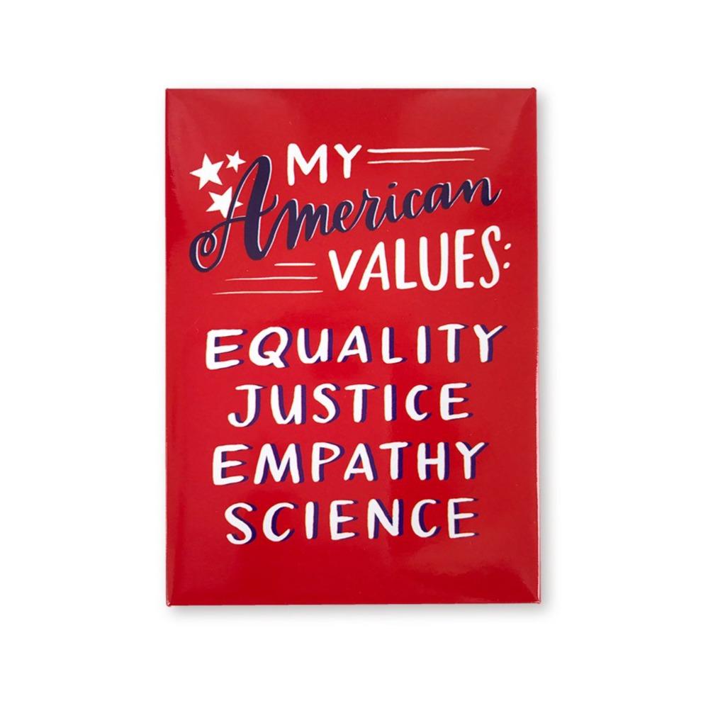 Magnet - My American Values: Equality Justice Empathy Science